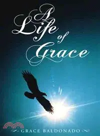 在飛比找三民網路書店優惠-A Life of Grace