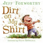 Dirt on My Shirt by Jeff Foxworthy (English) Hardcover Book Brand New