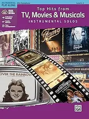 Top Hits from Tv, Movies & Musicals Instrumental Solos: Alto Sax, Book & Online Audio/Software/PDF