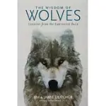 THE WISDOM OF WOLVES: LESSONS FROM THE SAWTOOTH PACK