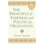 THE PRINCIPLE OF FAIRNESS AND POLITICAL OBLIGATION