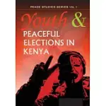 YOUTH AND PEACEFUL ELECTIONS IN KENYA