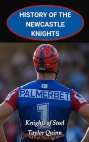 Newcastle Knights NRL RUGBY HISTORY BOOK, NEW, BARGAIN,3