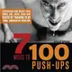 7 Weeks to 100 Push-ups: Strengthen and Sculpt Your Arms, Abs, Chest, Back and Glutes by Training to Do 100 Consecutive Push-ups