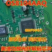 1Pcs OS8104AAQ new For Audi fiber amplifier fiber decoding chip #98/7