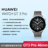 【HUAWEI 華為】WATCH GT 3 Pro 46mm 時尚款 星雲灰 智慧藍牙手錶