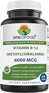 Brieofood Vitamin B-12 (Methycoballamin) 6000 mcg- 240 Tablets. Non-GMO, and Gluten Free