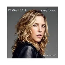 Diana Krall / Wallflower【Deluxe Edition】 戴安娜．克瑞兒 / 美麗年代