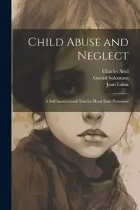 在飛比找博客來優惠-Child Abuse and Neglect: A Sel