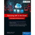 OPERATING SAP IN THE CLOUD: LANDSCAPES AND INFRASTRUCTURES