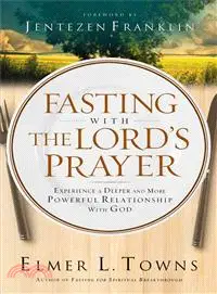 在飛比找三民網路書店優惠-Fasting With the Lord's Prayer