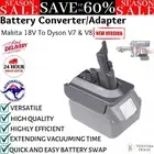 Makita 18V To Dyson V7 & V8 Battery Converter / Adapter DC58 DC59 Batteries New