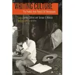 WRITING CULTURE: THE POETICS AND POLITICS OF ETHNOGRAPHY
