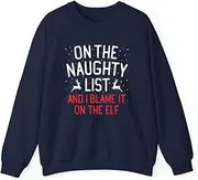 [VidiAmazing] On The Naughty List and I Blame It On The Elf Christmas ds002 T-Shirt
