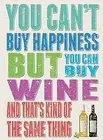 You Can't Buy Happiness / Wine funny fridge magnet (og)