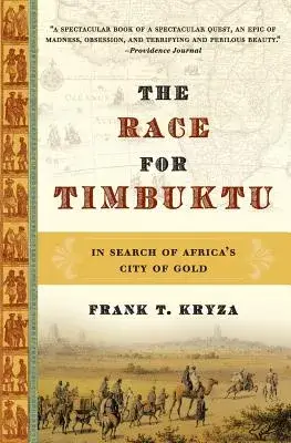 The Race for Timbuktu: In Search of Africa’s City of Gold