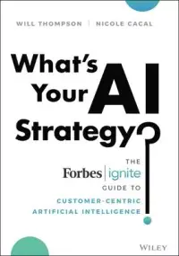 在飛比找博客來優惠-What’’s Your AI Strategy?: The