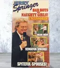 Jerry Springer BAD BOYS AND NAUGHTY GIRLS (VHS, 1998) UNCENSORED Factory Seal