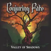 Valley Of Shadows - CONJURING FATE CD