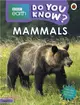 BBC Earth Do You Know...? Level 3: Mammals