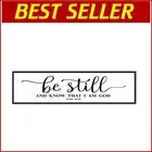 Decorative Christian Wall Hanging - Be Still and Know Psalm 46:10 Sign