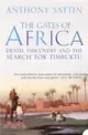 The Gates of Africa：Death, Discovery and the Search for Timbuktu