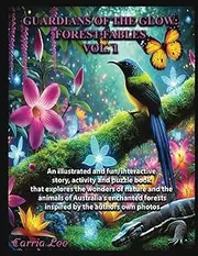 Guardians Of The Glow: Forest Fables: Volume 1