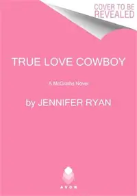 在飛比找三民網路書店優惠-True Love Cowboy: A McGrath No