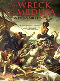 在飛比找三民網路書店優惠-The Wreck of the Medusa ─ The 