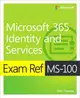 Exam Ref Ms-100 Microsoft 365 Identity and Services