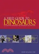 在飛比找三民網路書店優惠-A Field Guide to Dinosaurs: Th