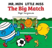 Mr. Men Little Miss: The Big Match - 9781405290470