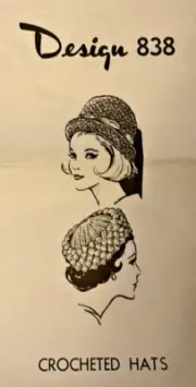 #838 Vintage DERBY AND PILLBOX HAT Pattern to Crochet (Reproduction)