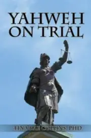 Yahweh on Trial, Paperback by Collins, Tina Rae, Ph.d.; Collins, Seth, Brand ...