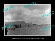 OLD LARGE HISTORIC PHOTO OF ADELAIDE AIRPORT THE TAA AIRLINES TERMINAL c1950