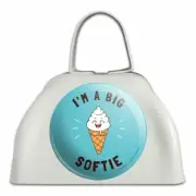 I'm A Big Softie Soft Serve Ice Cream Cowbell Cow Bell Instrument