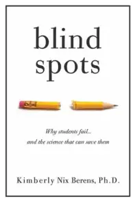 在飛比找博客來優惠-Blind Spots: Why Students Fail