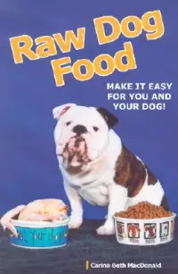 在飛比找博客來優惠-Raw Dog Food: Make It Easy for