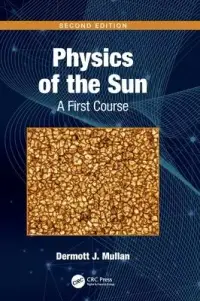 在飛比找博客來優惠-Physics of the Sun: A First Co
