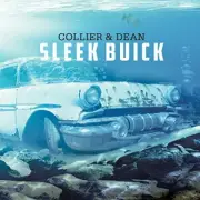 Collier & Dean - Sleek Buick [New CD]
