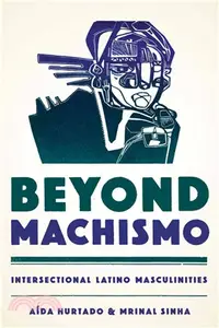 在飛比找三民網路書店優惠-Beyond Machismo ─ Intersection