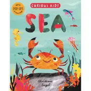 Curious Kids: Sea by Christiane Engel - Book