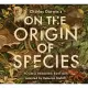 Charles Darwin’s On the Origin of Species: Young Readers Edition