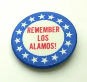 Anti Nuclear Bomb War "Remember Los Alamos!" 1980s Button Pin NOS New