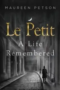 在飛比找博客來優惠-Le Petit: A Life Remembered