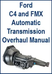 FORD C4 & FMX AUTOMATIC TRANSMISSION OVERHAUL MANUAL