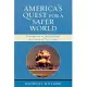 America’s Quest for a Safer World: Preemption or Multilateral Restraint of Terrorism