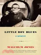 在飛比找三民網路書店優惠-Little Boy Blues: A Memoir