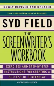 The Screenwriter's Workbook Exercises And Step Paparback