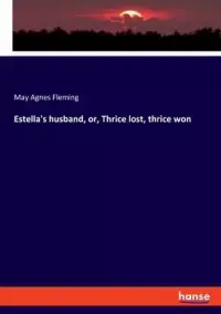 在飛比找博客來優惠-Estella’’s husband, or, Thrice